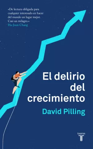 EL DELIRIO DEL CRECIMIENTO