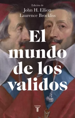 EL MUNDO DE LOS VALIDOS