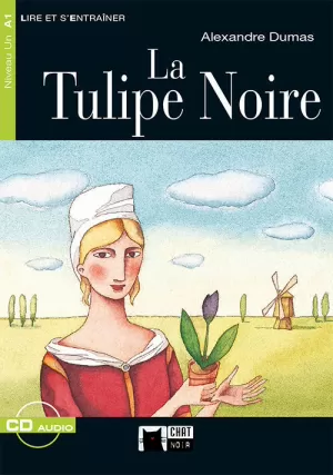 LA TULIPE NOIRE. LIVRE + CD