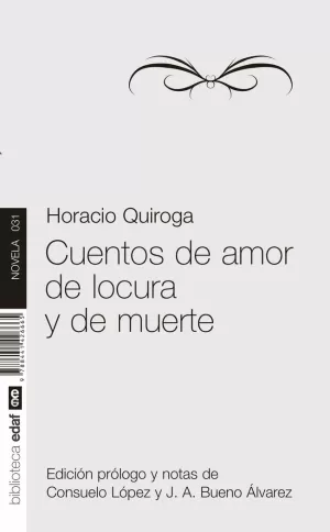 CUENTOS DE AMOR DE LOCURA Y DE MUERTE