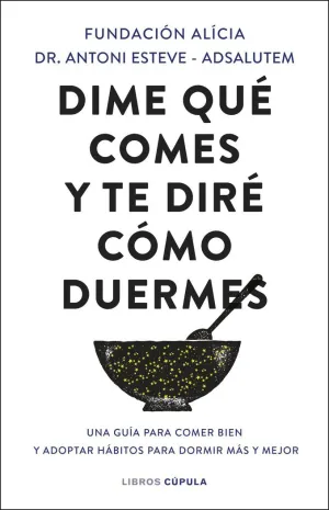 DIME QUE COMES Y TE DIRE COMO DUERMES