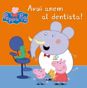 PORQUETA PEPA, LA.AVUI ANEM AL DENTISTA!