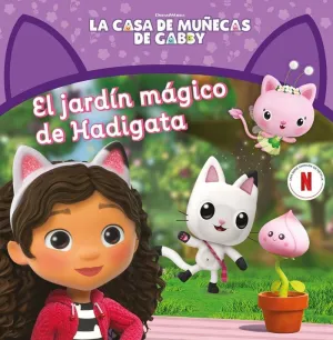 GABBY CUENTO. JARDIN MAGICO DE HADIGATA