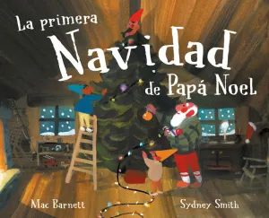 PRIMERA NAVIDAD DE PAPA NOEL, LA