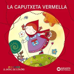 LA CAPUTXETA VERMELLA