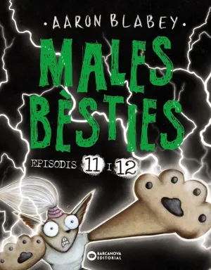 MALES BÈSTIES 11 I 12 .