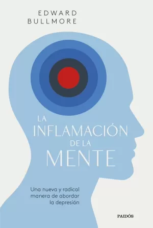 LA INFLAMACIÓN DE LA MENTE