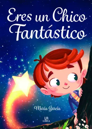 ERES UN CHICO FANTÁSTICO