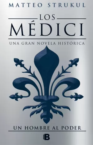 LOS MEDICI 2 UN HOMBRE AL PODER