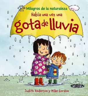 HABÍA UNA VEZ UNA GOTA DE LLUVIA