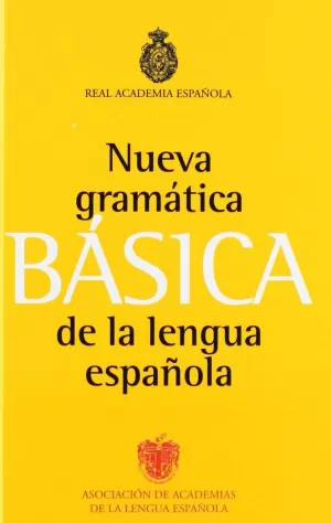 NUEVA GRAMÁTICA DE LA LENGUA ESPAÑOLA: