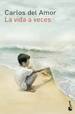 LA VIDA A VECES