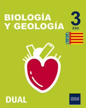 INICIA DUAL BIOLOGÍA Y GEOLOGÍA SERIE ARCE. 3.º ESO. LIBRO DEL ALUMNO VALENCIA