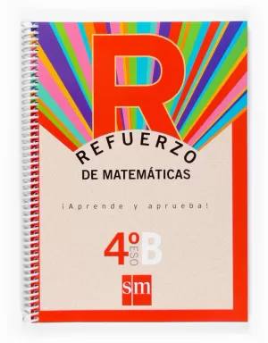 MATEMÁTICAS, 4 ESO. OPCIÓN B. CUADERNO DE REFUERZO