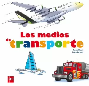 LOS MEDIOS DE TRANSPORTE