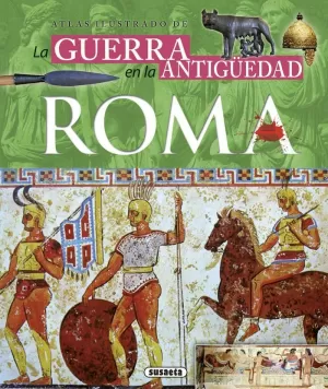 GUERRA EN LA ANTIGUEDAD: ROMA