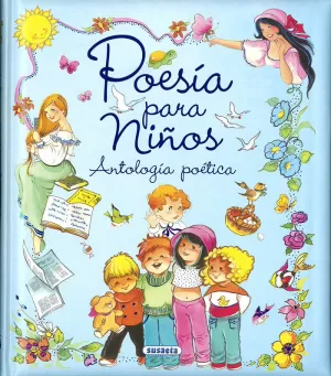 POESIA PARA NIÑOS. ANTOLOGIA POETICA