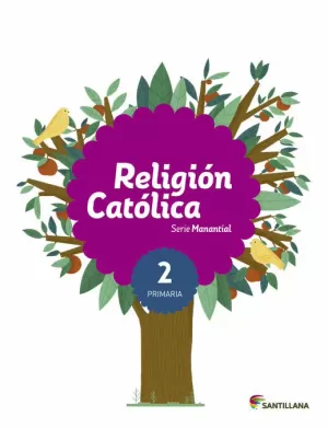 2PRI RELIGION CATOL SERIE MANANTIAL ED15