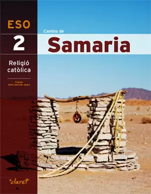 RELIGIO 2N ESO  CAMINS DE SAMARIA