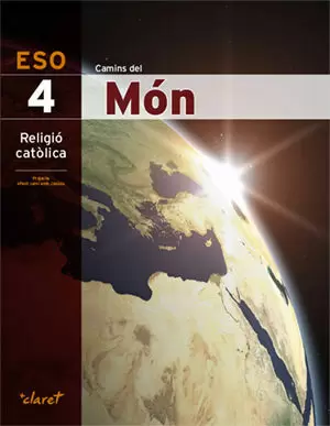 RELIGIO 4T.ESO  CAMINS DEL MON