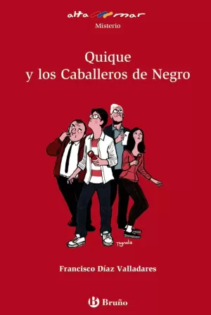 QUIQUE Y LOS CABALLEROS DE NEGRO