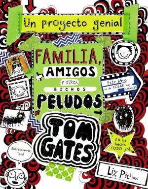 TOM GATES: FAMILIA, AMIGOS Y OTROS BICHOS PELUDOS