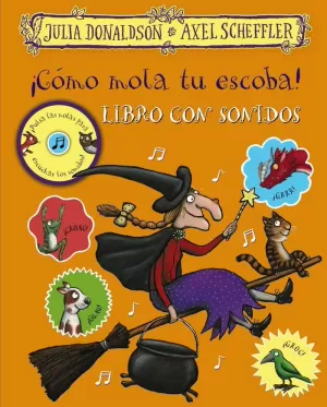 ICÓMO MOLA TU ESCOBA! LIBRO CON SONIDOS