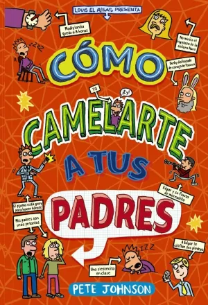 CÓMO CAMELARTE A TUS PADRES