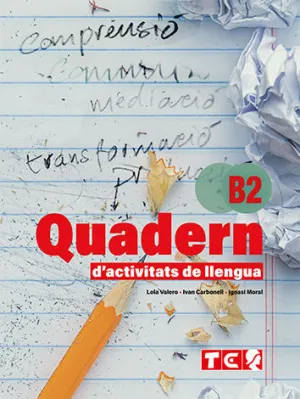 QUADERN D'ACTIVITATS DE LLENGUA B2