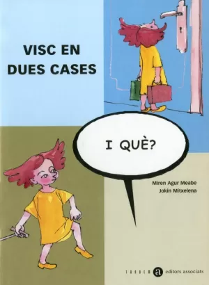 VISC EN DUES CASES I QUE