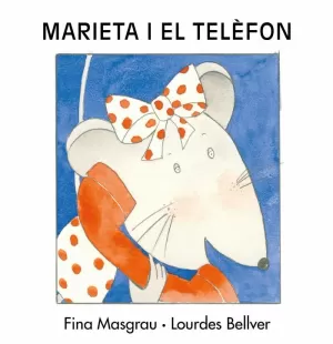 MARIETA I EL TEL  FON           MAJUSCULES