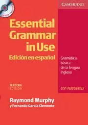 ESSENTIAL GRAMMAR IN USE SPANISH EDITION WITH ANSWERS