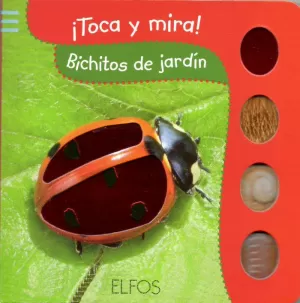 TOCA Y MIRA. BICHITOS DE JARDÍN