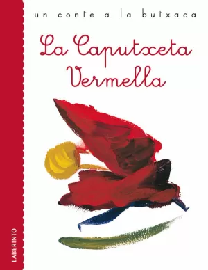 LA CAPUTXETA VERMELLA