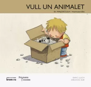 VULL UN ANIMALET  (MAJ+MAN)