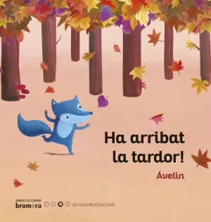 HA ARRIBAT LA TARDOR!