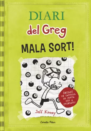 DIARI DEL GREG 8 MALA SORT