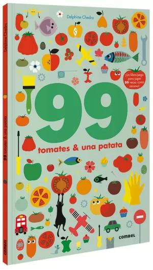 99 TOMATES & UNA PATATA