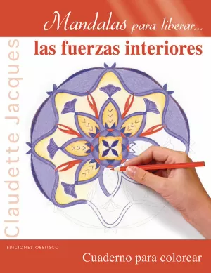 MANDALAS PARA LIBERAR LAS FUERZAS INTERIORES