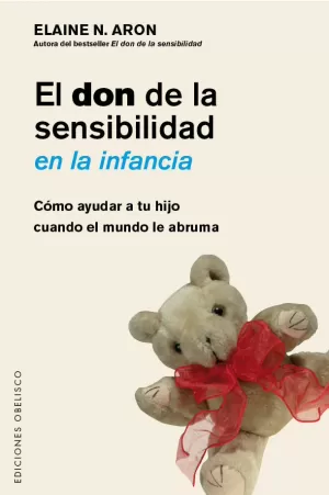 DON DE LA SENSIBILIDAD EN LA INFANCIA, EL