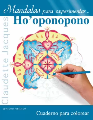 MANDALAS PARA EXPERIMENTAR HO´OPONOPONO