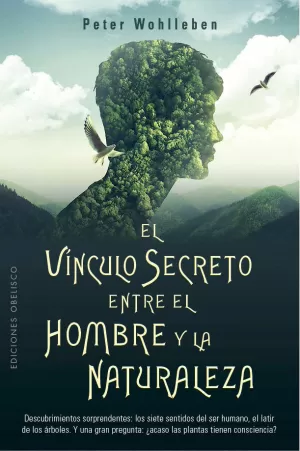 VINCULO SECRETO ENTRE EL HOMBRE Y LA NATURALEZA, EL