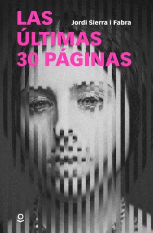 LAS ÚLTIMAS 30 PÁGINAS