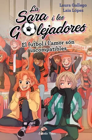 LA SARA I LES GOLEJADORES 4. EL FUTBOL