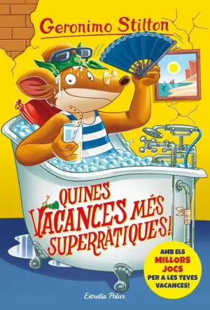 QUINES VACANCES MÉS SUPERRÀTIQUES!