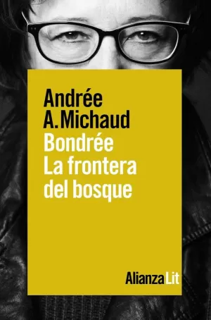 BONDRÉE: LA FRONTERA DEL BOSQUE