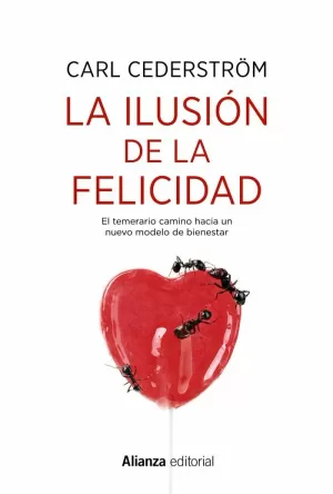 LA ILUSIÓN DE LA FELICIDAD