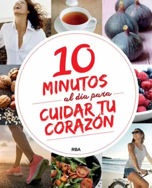 10 MIN. AL DIA PARA CUIDAR TU CORAZON