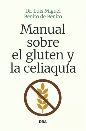 MANUAL SOBRE EL GLUTEN Y LA CELIAQUÍA