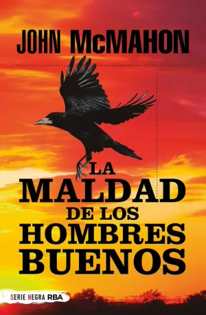 LA MALDAD DE LOS HOMBRES BUENOS BUENOS